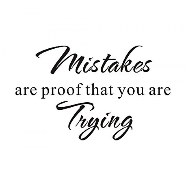 Mistakes are Proof that you are Trying Quote Saying Inspirational Vinyl Wall Sticker Removable Words online in Pakistan