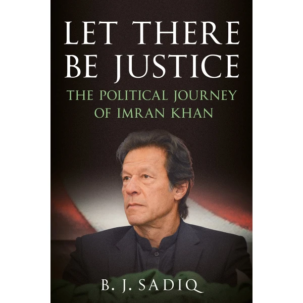 Buy Let There Be Justice: The Political Journey of Imran Khan Online in UAE